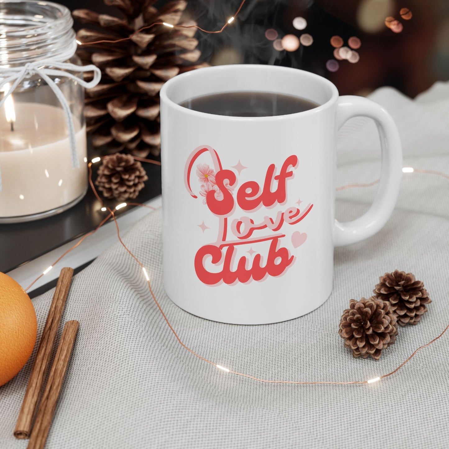 Self love club ceramic coffee/tea mug/cup (11oz/15oz)