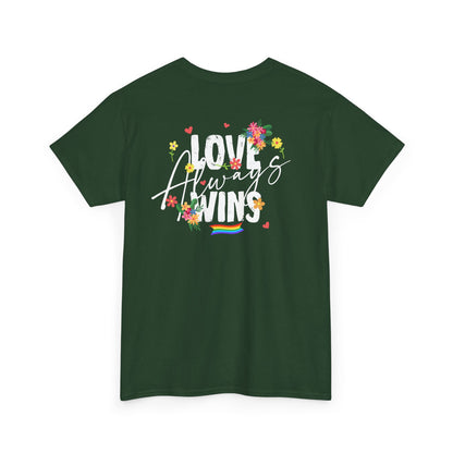 Love always wins (back) unisex crewneck t-shirt