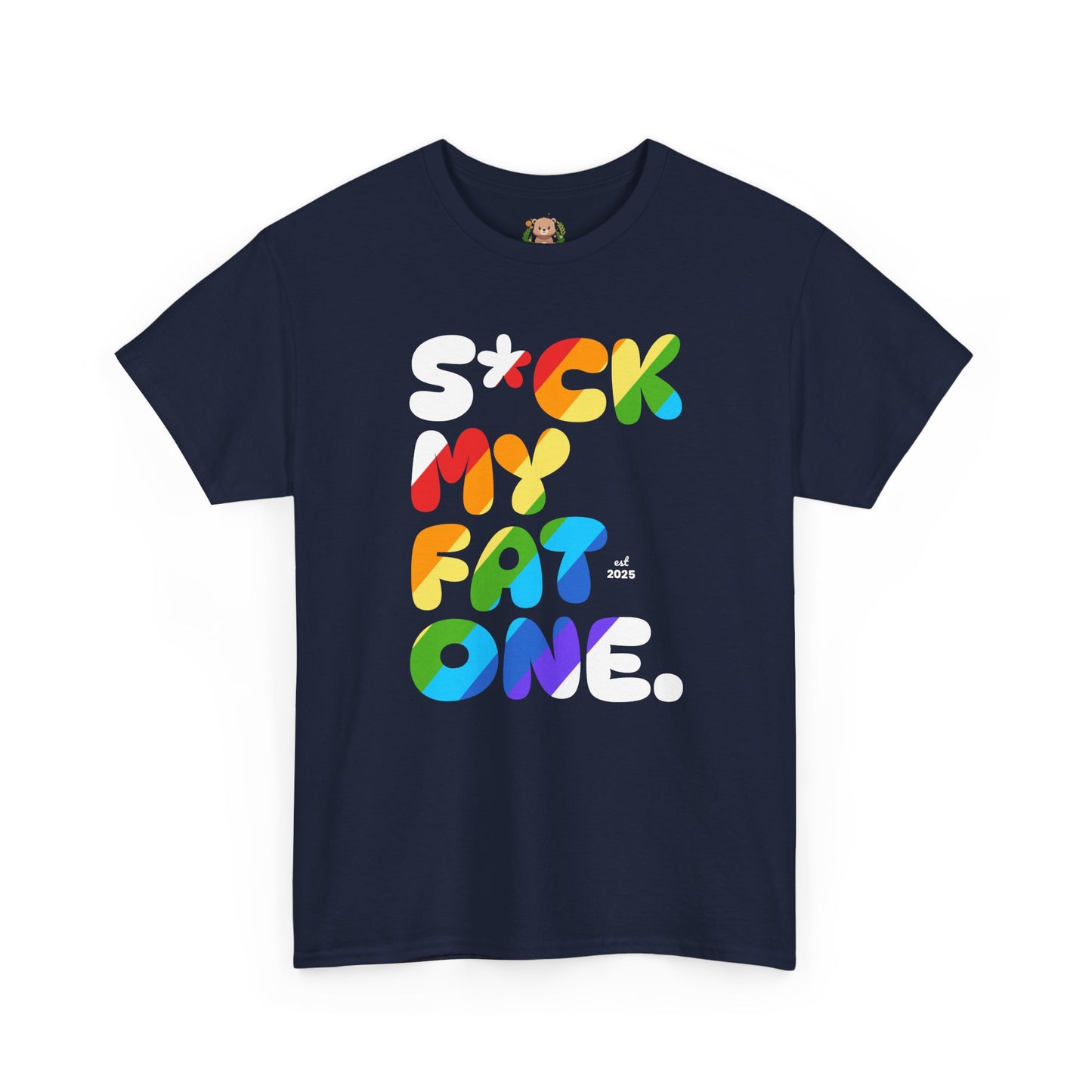 Suck my fat one rainbow (front) unisex crewneck t-shirt