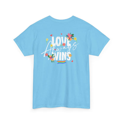 Love always wins (back) unisex crewneck t-shirt