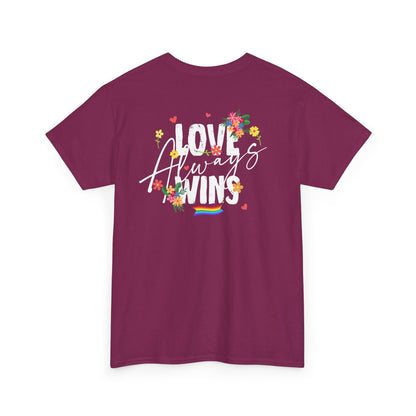 Love always wins (back) unisex crewneck t-shirt