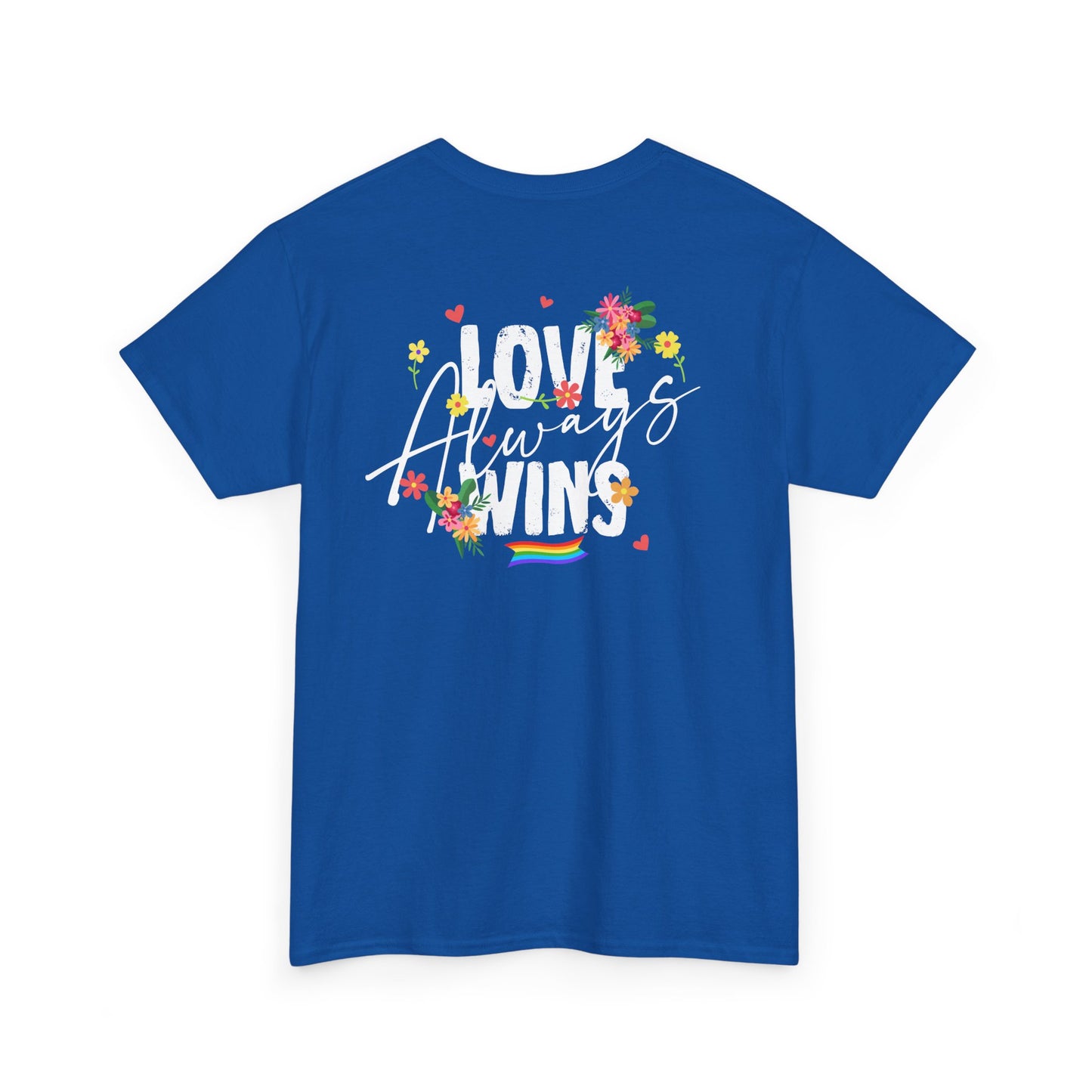 Love always wins (back) unisex crewneck t-shirt