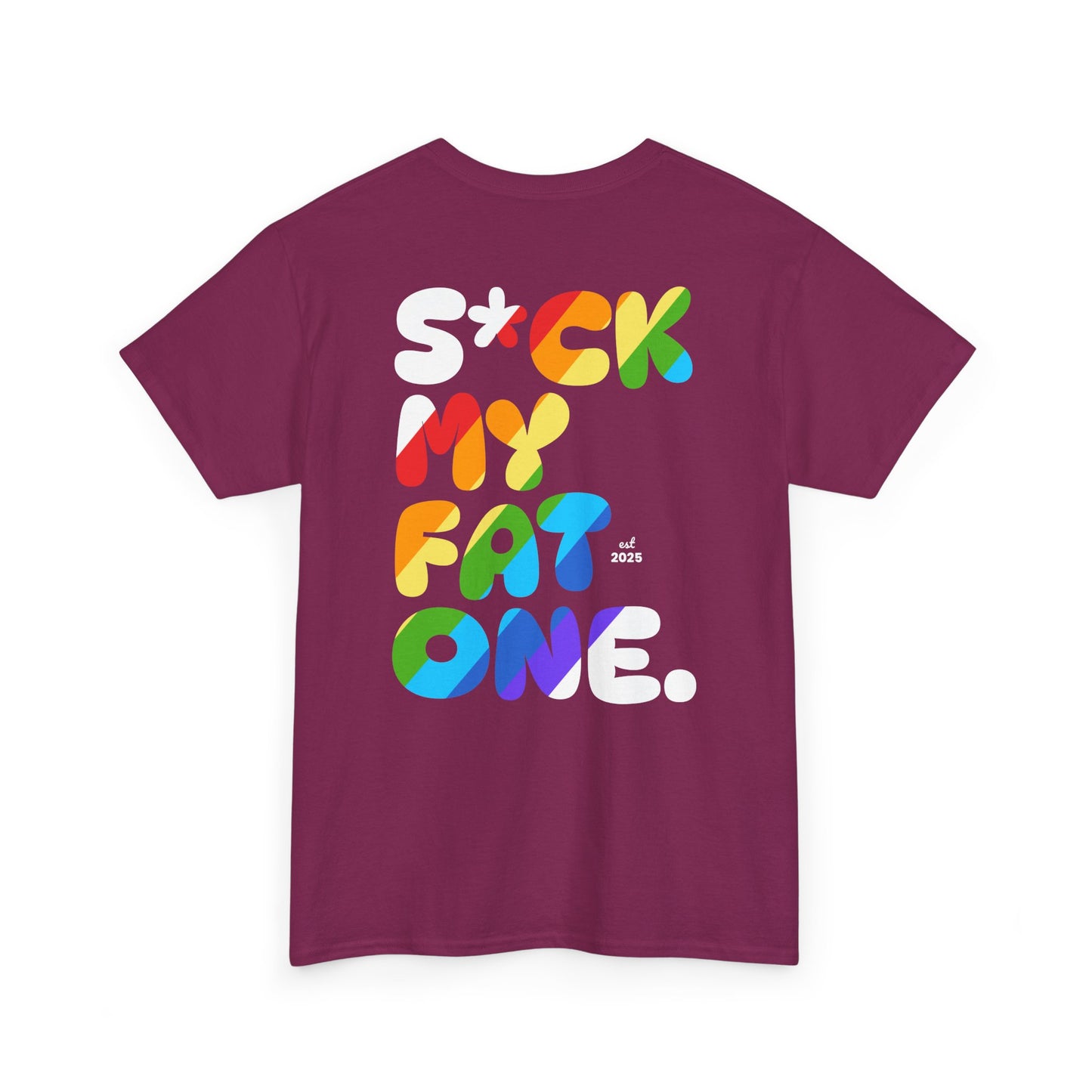 Suck my fat one rainbow (back) unisex crewneck t-shirt