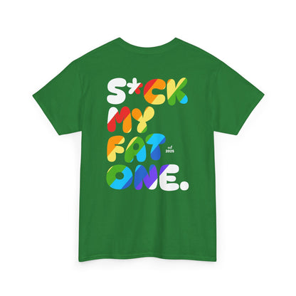 Suck my fat one rainbow (back) unisex crewneck t-shirt