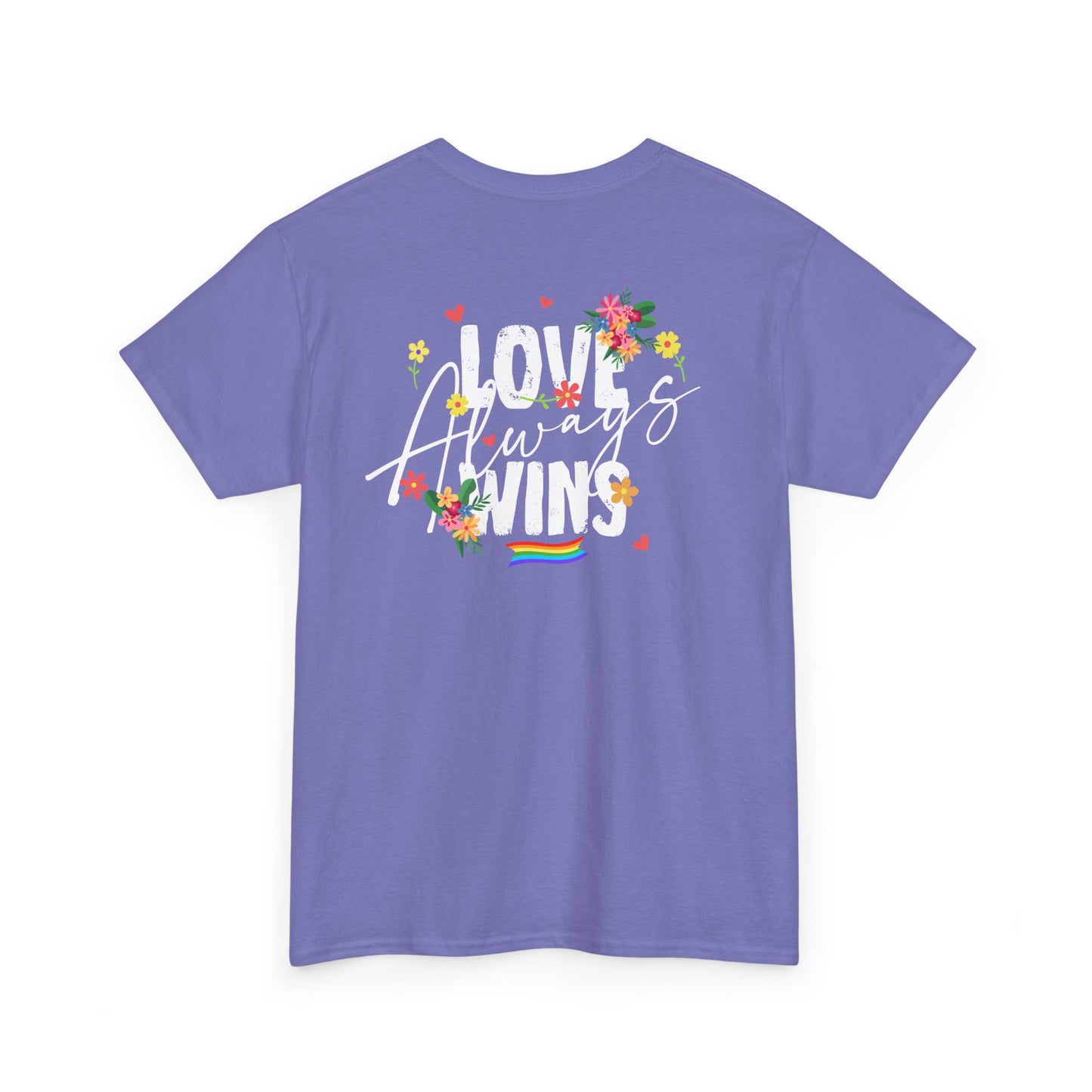 Love always wins (back) unisex crewneck t-shirt