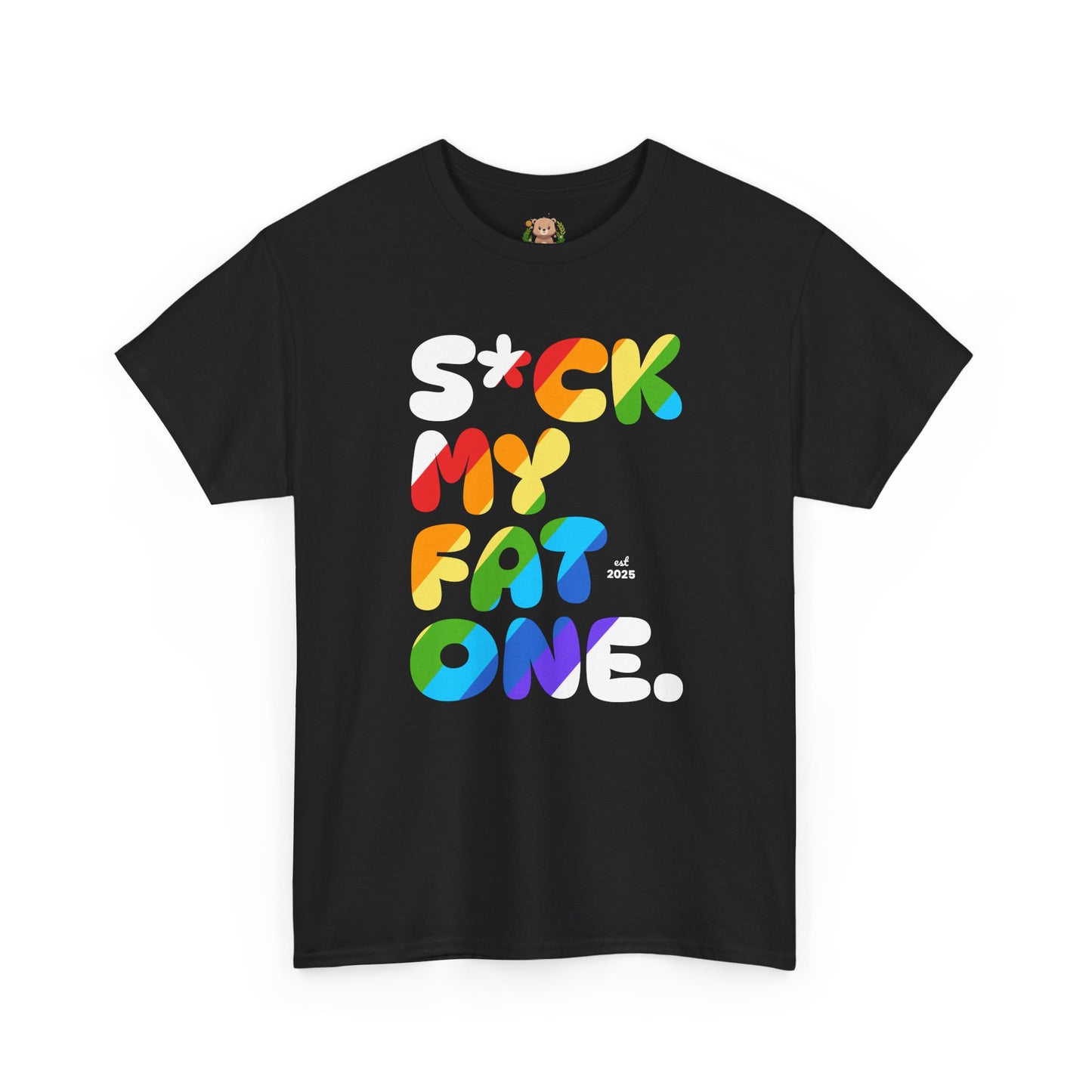 Suck my fat one rainbow (front) unisex crewneck t-shirt