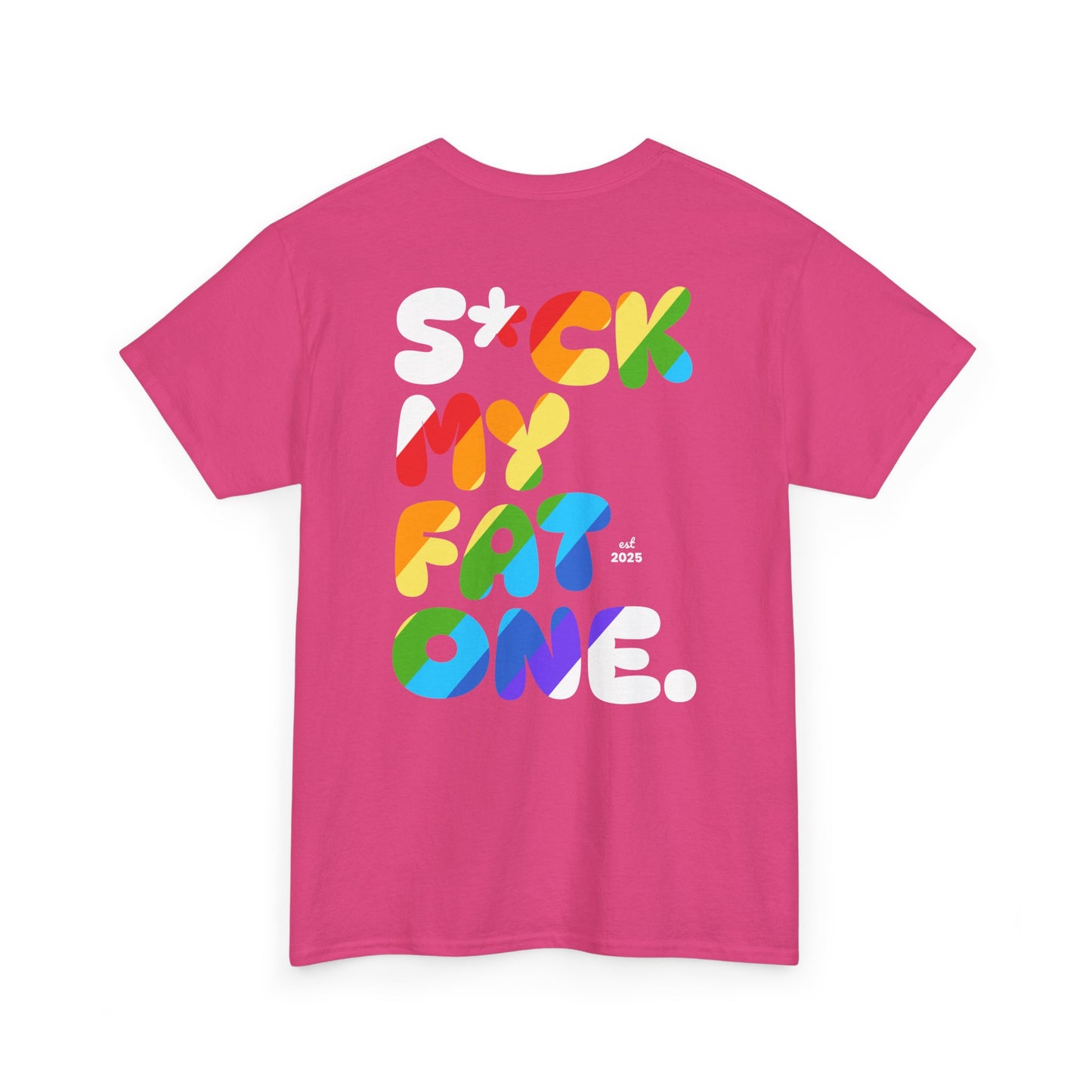 Suck my fat one rainbow (back) unisex crewneck t-shirt