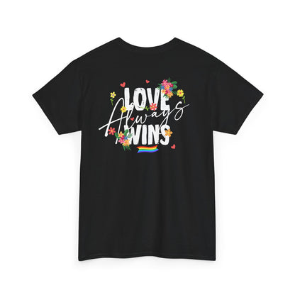 Love always wins (back) unisex crewneck t-shirt